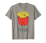 French fries is best friend Shirt W