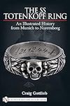SS Totenkf Ring: Himmler's SS Honor