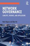 Network Governance: Concepts, Theories, and Applications