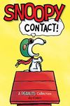 Snoopy: Contact!: A PEANUTS Collection (Peanuts by Schulz Book 5)