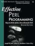 Effective Perl Programming: Ways to Write Better, More Idiomatic Perl (Effective Software Development) (Effective Software Development Series)