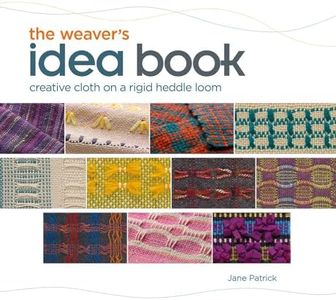 The Weaver's Idea Book: Creative Cloth on a Rigid Heddle Loom