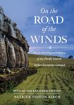 On the Road of the Winds – An Archaeological History of the Pacific Islands before European Contact, Revised and Expanded Edition