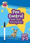 New Pen Control Wipe-Clean Activity Book for Ages 3-5 (with pen) (CGP Reception Activity Books and Cards)