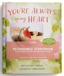 You're Always in My Heart: Recordable Storybook