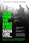 Tales from the Dancefloor: The Sunday Times bestselling memoir from the man behind the biggest nightclub in Manchester – and the world