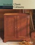 Classic Cabinetry (Woodsmith Custom Woodworking Books)