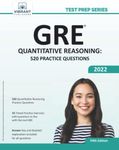 GRE Quantitative Reasoning: 520 Practice Questions