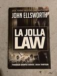 Thaddeus Murfee Legal Thrillers Ser.: La Jolla Law Paperback 2019 John Ellsworth