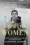 Capote's Women: A True Story of Lov