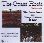 Grass Roots / Thing I Should O