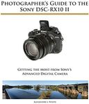 Photographer's Guide to the Sony DSC-RX10 II