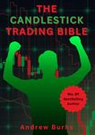 THE CANDLESTICK TRADING BIBLE: Ultimate Way to Candlestick Chart Patterns