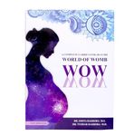 WOW - World of Womb: A Complete Garbh Sanskar Guide for Couples by Dr. Smita and Dr. Tushar Dashora