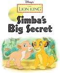 Lion King, The: Simba's Big Secret (Disney Short Story eBook)