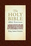 Holy Bible: King James Version, 1611 Edition