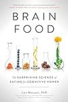 Brain Food: The Surprising Science 