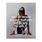 Work Out Because You Love Your Body