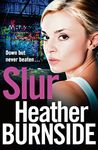 Slur (The Riverhill Trilogy Book 1)