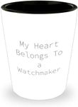 My Heart Belongs To A Watchmaker Fu