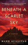 Beneath a Scarlet Sky: A Novel