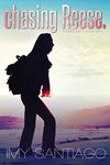 chasing Reese.: a SAFELIGHT novel vol.1 (SAFELIGHT Series)