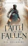 Faith of the Fallen (The Chain Brea