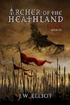 Archer of the Heathland: Rook (Book 7)