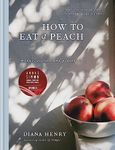 How to eat a peach: Menus, stories 