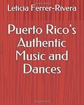 Puerto Rico's Authentic Music and D