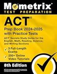 ACT Prep Book 2024-2025 with Practi