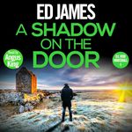 A Shadow on the Door: DI Rob Marshall Scottish Borders Police Mysteries, Book 4