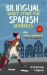 Viaje a Inglaterra: Bilingual Spanish short story for Beginners with English (Los viajes de Marta nº 2)