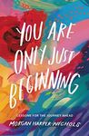 You Are Only Just Beginning: Lesson