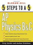 5 Steps to a 5 AP Physics B and C