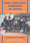 [(Music and Dance Traditions of Ghana: History, Performance, and Teaching)] [Author: Paschal Yao Younge] published on (September, 2011)