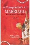 A Compendium Of Marriage Vol-I-II [Paperback] Mridula Trivedi, T. Prakash Trivedi