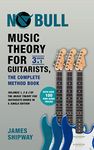 Music Theory for Guitarists, the Complete Method Book: Volumes 1, 2 & 3 of the Music Theory for Guitarists Series in a Single Edition