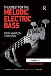 The Quest for the Melodic Electric Bass: From Jamerson to Spenner