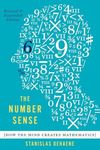 The Number Sense: How the Mind Creates Mathematics, Revised and Updated Edition: How the Mind Creates Mathematics (Revised, Updated)