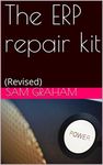 The ERP repair kit: (Revised)