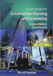 Handbook for Construction Planning and Scheduling