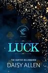 Luck: A Billionaire Romance (Specia