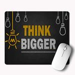 MM9E Non-Slip Think Bigger, Motivational Quotes Printed Mouse Pad for Gaming Computer, Laptop, PC Mouse Pad (Multicolor)