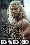 Bride of the Viking Laird: Scottish, Secret Identity, Romance (Sparks and Tartans: The MacKinnon Clan's Romance Book 6)