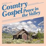 Country Gospel - Peace in the Valley