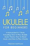 Ukulele: For Beginners - Bundle - T