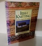 Irish Knitting: Patterns Inspired by Ireland (Hobby Craft)