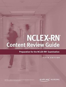 NCLEX-RN Content Review Guide (Kaplan Test Prep)