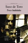 Trece badaladas (EDICIÓN LITERARIA - NARRATIVA E-book) (Galician Edition)